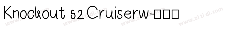 Knockout 52 Cruiserw字体转换